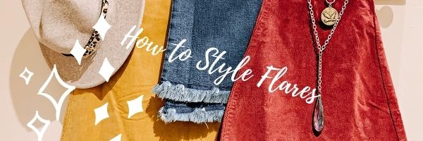 How to Style Your Flares Like a Pro